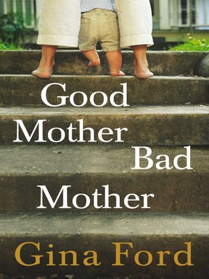 cover image of Good Mother, Bad Mother